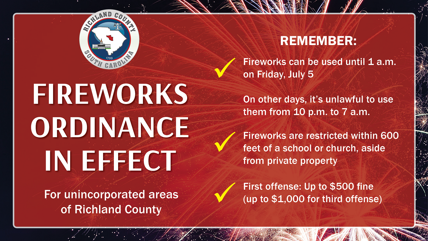 The County's fireworks ordinance is in effect